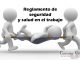 Importancia de un reglamento de seguridad y salud en el trabajo