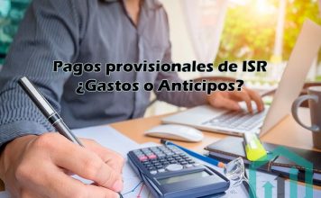 Provisionales de ISR ¿gasto o anticipo?