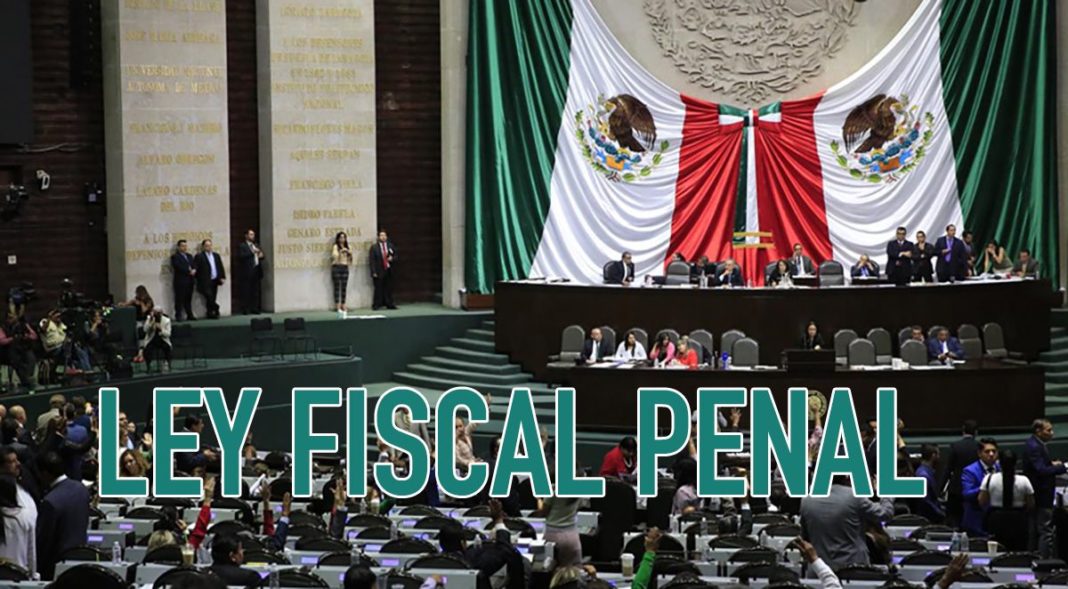 REFORMA LEY FISCAL PENAL DIPUTADOS