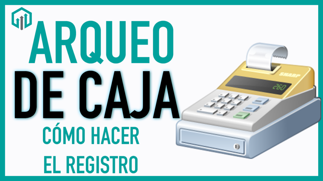 ARQUEO DE CAJA