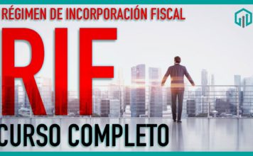 Régimen de Incorporación Fiscal Tutorial Régimen de Incorporación Fiscal RIF Curso Completo